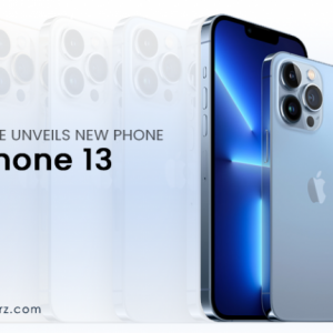 APPLE UNVEILS NEW PHONE: iPhone 13